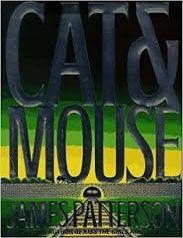Item #117151 Cat & Mouse. James Patterson.