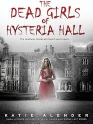 The Dead Girls of Hysteria Hall